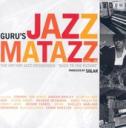 Guru`s Jazzmatazz Vol.4 Back to the Future