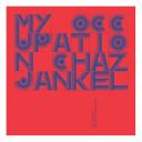 Chaz Jankel / My Occupation - The Music Of Chaz Jankel