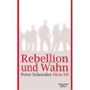 Rebellion und Wahn Mein 68