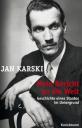 Karski-Mein Bericht an die Welt